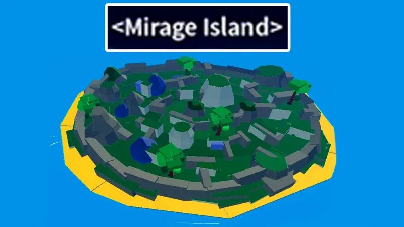 Thời Gian Xuất Hiện Đảo Mirage Và Bí Kíp Săn Đảo