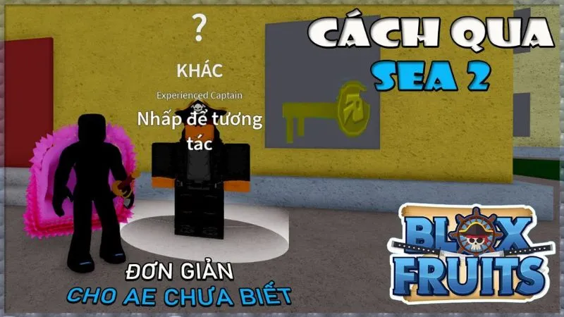 Lộ Trình Săn Boss Tại Biển 2 (Sea 2)